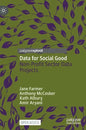 Data for Social Good: Non-Profit Sector Data Projects - Hardcover