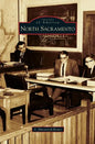 North Sacramento - Hardcover