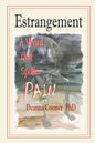 Estrangement: A Word that Spells PAIN - Paperback