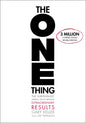 The One Thing: The Surprisingly Simple Truth about Extraordinary Results - Hardcover