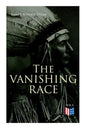 The Vanishing Race: The Last Indian Council - Paperback