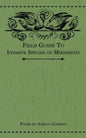 Field Guide to Invasive Species of Minnesota: Poems - Paperback