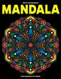 Adult Coloring Books: Mandala Coloring Books For Adults: Stress Relieving Mandala Designs - Paperback