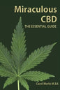 Miraculous CBD: The Essential Guide - Paperback