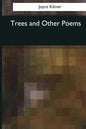 Trees and Other Poems - Paperback