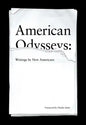 American Odysseys: Writings by New Americans - Paperback