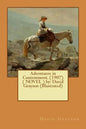 Adventures in Contentment. (1907) ( NOVEL ) by: David Grayson (Illustrated) - Paperback