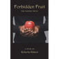 Forbidden Fruit: The Tainted Truth - Paperback