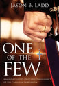 One of the Few: A Marine Fighter Pilot's Reconnaissance of the Christian Worldview - Hardcover