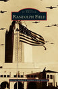 Randolph Field - Hardcover
