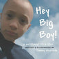 Hey Big Boy - Paperback