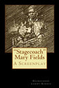 "Stagecoach" Mary Fields - Paperback