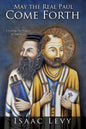 May the Real Paul Come Forth - Paperback