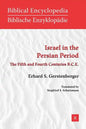 Israel in the Persian Period: The Fifth and Fourth Centuries B.C.E. - Paperback
