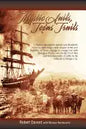 Mystic Sails, Texas Trails: Captain Grimes, Shanghai Pierce, Range Wars, and Raising Texas Volume 12 - Paperback