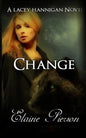 Change: A Lacey Hannigan Novel - Paperback