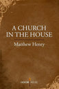 A Church in the House - Paperback