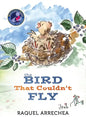 The Bird That Couldn't Fly - Hardcover