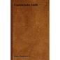 Captain John Smith - Hardcover