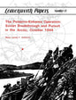 The Petsamo-Kirkenes Operation: Soviet Breakthrough and Pursuit in the Arctic, October 1944 - Paperback