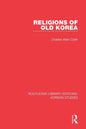 Religions of Old Korea - Paperback