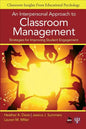 An Interpersonal Approach to Classroom Management: Strategies for Improving Student Engagement - Paperback