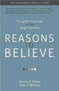 Reasons to Believe: Thoughtful Responses to Life's Tough Questions - Paperback