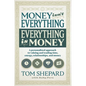 Money isn't Everything, Everything is Money - Paperback