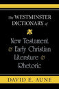 The Westminster Dictionary of New Testament and Early Christian Literature and R - Paperback