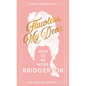 Flawless, My Dear: How to Be More Bridgerton (an Unofficial Advisory) - Hardcover