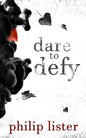 Dare to Defy - Paperback