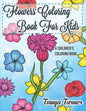 Flowers Coloring Book For Kids: A Children's Coloring Book - Paperback