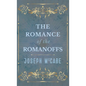 Romance of the Romanoffs - Hardcover