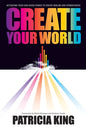 Create Your World: Activating your God-given power to create realms and atmospheres - Paperback