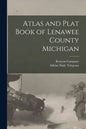 Atlas and Plat Book of Lenawee County Michigan - Paperback
