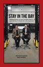 Stay in the Bay: Wolfgang Koehler and Andy Campbell's Road to a Leaner and More Profitable After-sales Department - Paperback