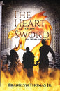 The Heart Of The Sword His World Ablaze - Paperback
