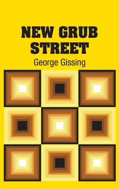 New Grub Street - Hardcover