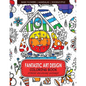 Fantastic Art Design Coloring Books [Basic Flowers, Mandalas, Doogle Style]: Adult Coloring Books Stress Relieving - Paperback