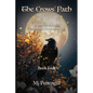 The Crows' Path: Etched in Granite Historical Fiction Series Book Four - Paperback