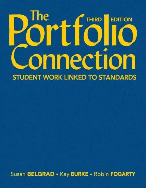 The Portfolio Connection: Student Work Linked to Standards - Hardcover