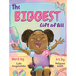 The Biggest Gift of All - Hardcover