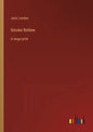 Smoke Bellew: in large print - Paperback