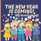 The New Year Is Coming!: Children's Picture Story Book For New Years - Paperback