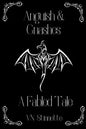 Anguish and Gnashes: A Fabled Tale - Paperback
