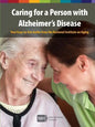 Caring for a Person with Alzheimer's Disease: Your Easy -to-Use- Guide from the National Institute on Aging (Revised January 2019) - Paperback