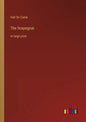 The Scapegoat: in large print - Paperback