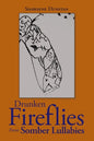 Drunken Fireflies from Somber Lullabies - Paperback