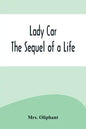 Lady Car: The Sequel of a Life - Paperback