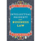 Intellectual Property and Business Law: A Guide for MGMT 492 Students - Paperback